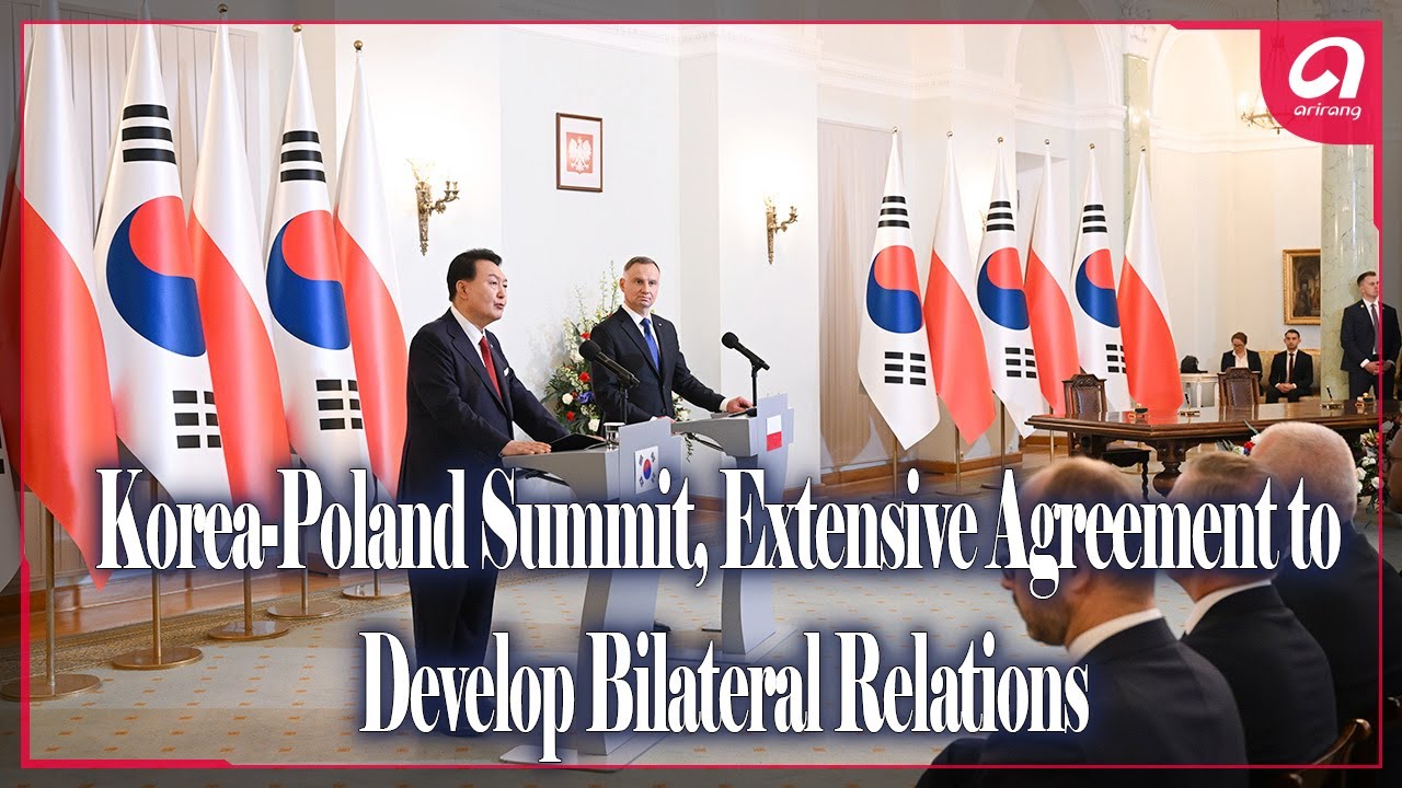 Korea-Poland Summit, Extensive Agreement to Develop Bilateral Relations