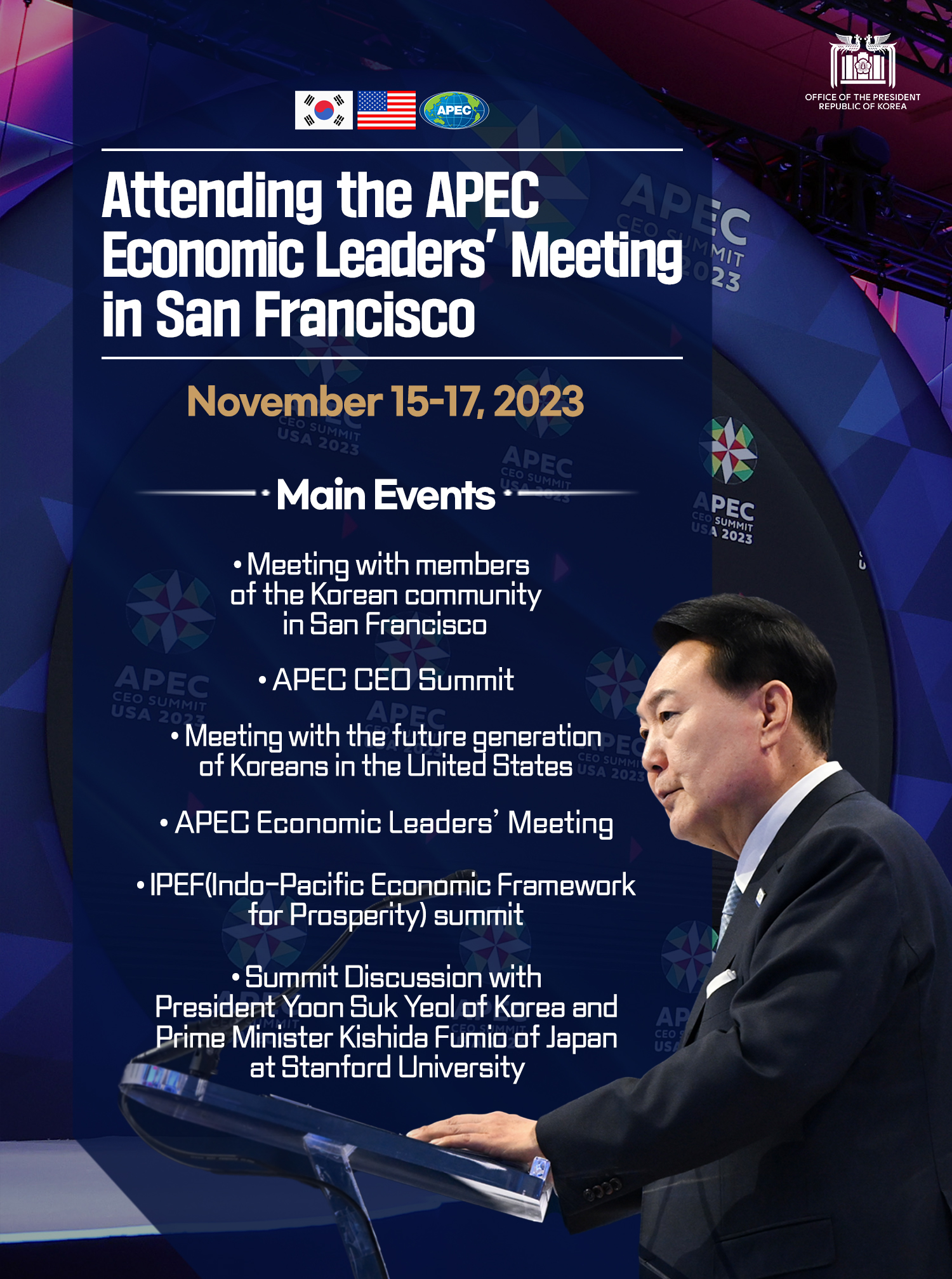 Attending the APEC Economic Leaders' Meeting in San Francisco